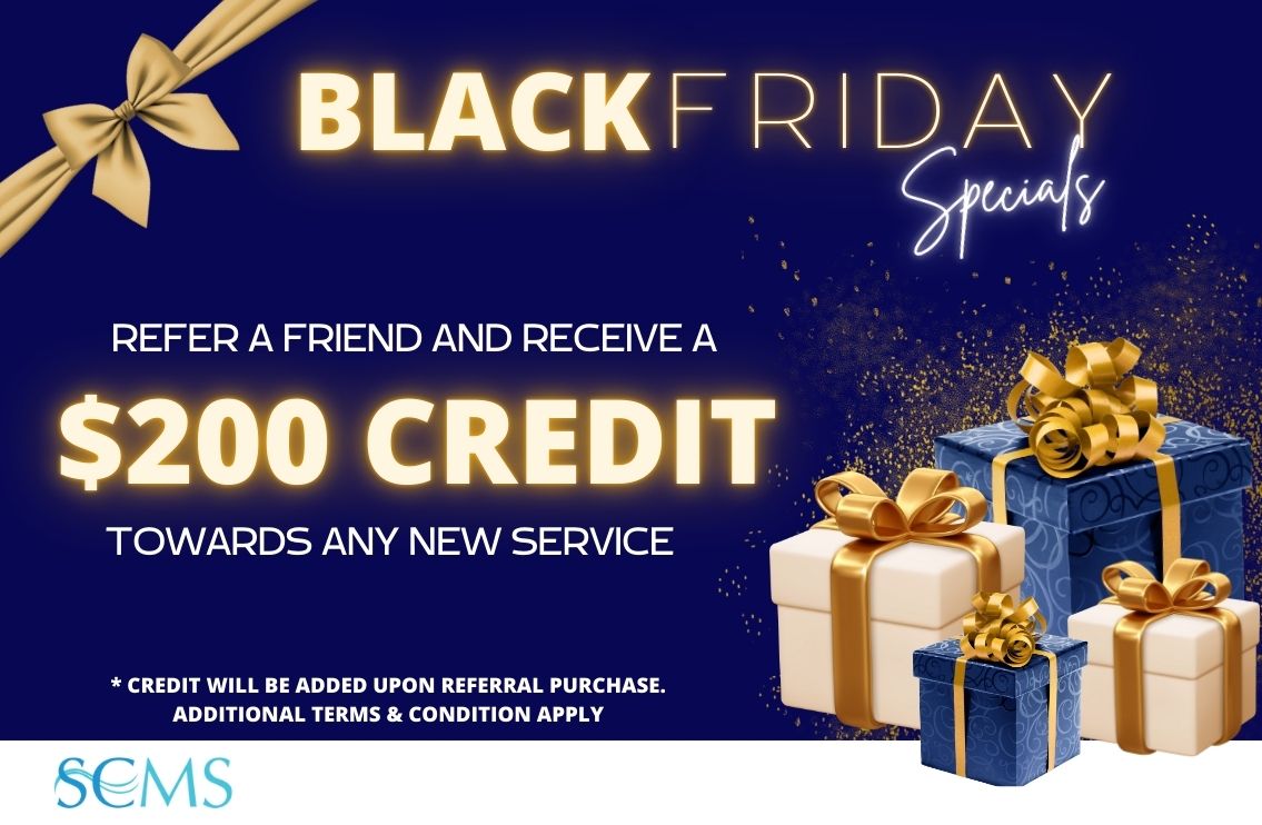 Black Friday Sale - Refer a Friend and Receive a $200 credit towards any purchase. (Credit is awarded after referral makes a purchase) Limited time offer.